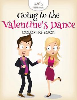 Paperback Going to the Valentine's Dance Coloring Book