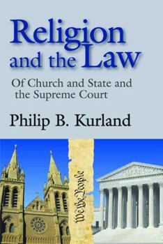 Paperback Religion and the Law: Of Church and State and the Supreme Court Book