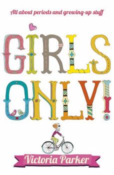 Paperback Girls Only! All about Periods and Growing-Up Stuff Book
