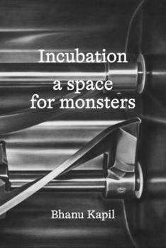 Paperback Incubation: a space for monsters Book