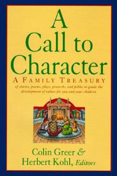 Hardcover A Call to Character: A Family Reader Book