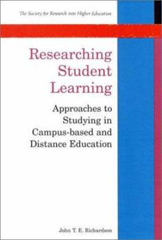Hardcover Researching Student Learning: Approaches to Studying in Campus-Based and Distance Education Book
