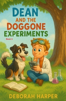 Paperback Dean and the Doggone Experiments Book 3 Book