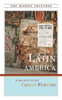 Paperback Latin America: At War With the Past (Cbc Massey Lectures Series) Book