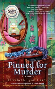 Pinned for Murder - Book #3 of the A Southern Sewing Circle