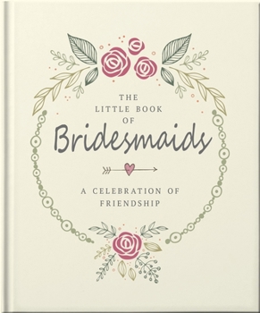 Hardcover The Little Book of Bridesmaids Book