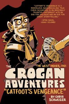 Paperback The Crogan Adventures: Catfoot's Vengeance Book