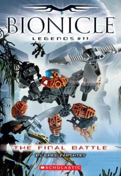 Final Battle - Book #11 of the Bionicle Legends