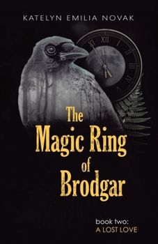 Paperback The Magic Ring of Brodgar: Book two: a lost love Book