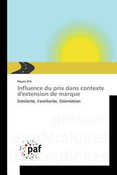 Paperback Influence Du Prix Dans Contexte d'Extension de Marque [French] Book