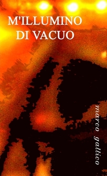 Paperback m'illumino di vacuo [Italian] Book