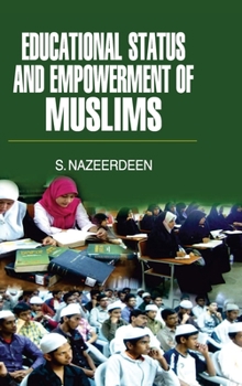Hardcover Educational Status and Empowerment of Muslim Book