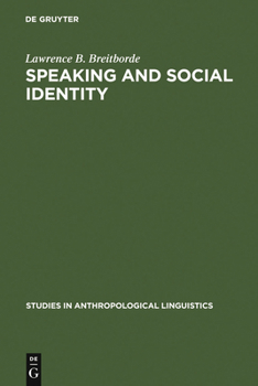 Hardcover Speaking and Social Identity Book
