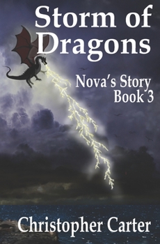 Paperback Storm of Dragons: Nova's Story Book Three Book