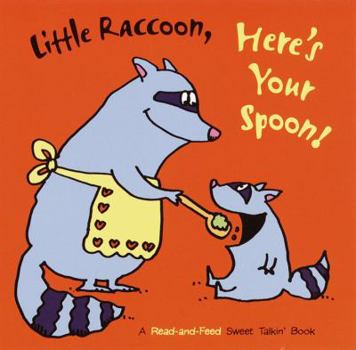 Board book Little Raccoon, Here's Your Spoon! Book