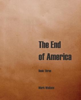 Paperback The End of America, Book Three Book