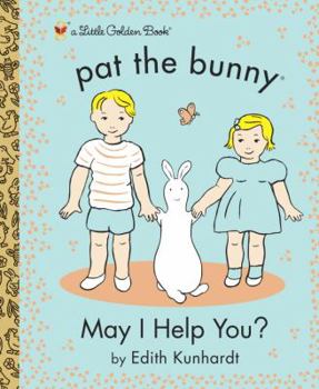 Hardcover May I Help You? (Pat the Bunny) Book