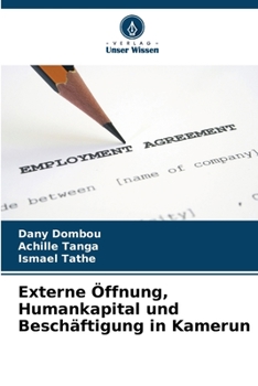 Paperback Externe Öffnung, Humankapital und Beschäftigung in Kamerun [German] Book