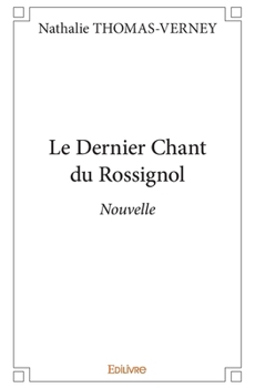 Paperback Le Dernier Chant du Rossignol [French] Book
