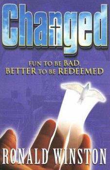 Paperback Changed: Fun to Be Bad, Better to Be Redeemed Book
