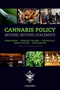 Paperback Cannabis Policy: Moving Beyond Stalemate Book