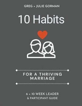 Paperback 10 Habits for a Thriving Marriage: Leader Guide Book