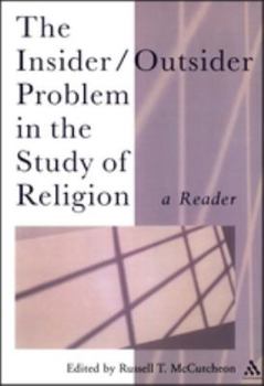 Paperback The Insider/Outsider Problem in the Study of Religion: A Reader Book