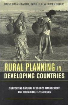 Paperback Rural Planning in Developing Countries: Supporting Natural Resource Management and Sustainable Livelihoods Book