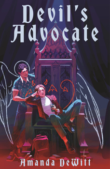 Hardcover Devil's Advocate: The Anti-Divine Comedy Book