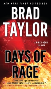 Days of Rage - Book #6 of the Pike Logan