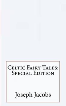 Paperback Celtic Fairy Tales: Special Edition Book