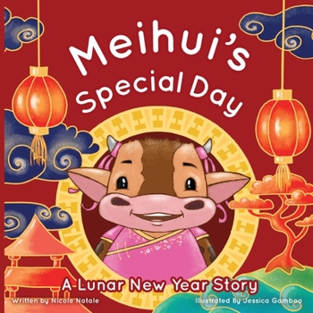 Paperback Meihui's Special Day: a Lunar New Year Story Book