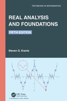 Real Analysis and Foundations (Studies in Advanced Mathematics)
