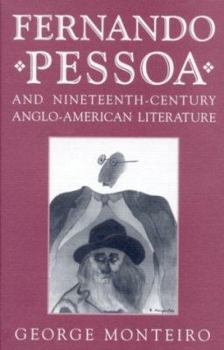 Hardcover Fernando Pessoa & 19c Anglo-Am Lit Book