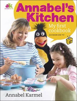 Hardcover Annabel's Kitchen: The Beginner's Cookbook Book
