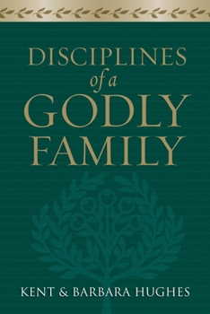 Paperback Disciplines of a Godly Family Book
