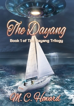 Hardcover The Dayang: Book 1 of The Dayang Trilogy Book