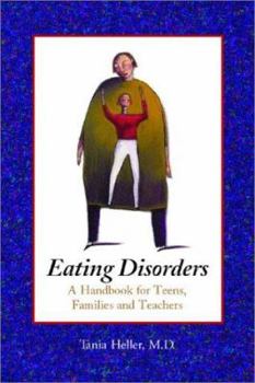 Paperback Eating Disorders: A Handbook for Teens, Families, and Teachers Book