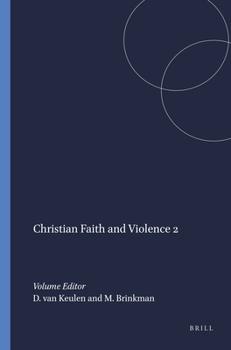 Paperback Christian Faith and Violence 2 Book