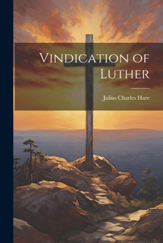 Paperback Vindication of Luther Book