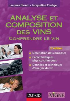 Paperback Analyse et composition des vins - 2e éd. - Comprendre le vin - NP: Comprendre le vin [French] Book