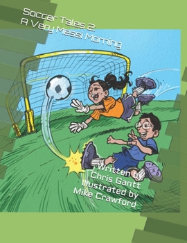 Paperback Soccer Tales 2 A Very Messi Morning Book