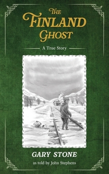 The Finland Ghost: A True Story