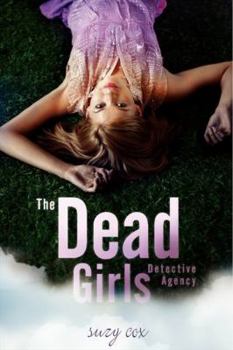 Paperback The Dead Girls Detective Agency Book