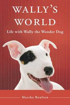 Paperback Wally's World: Life with Wally the Wonder Dog Book