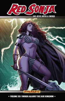 Red Sonja: She-Devil With A Sword Vol 12: Swords Against The Jade Kingdom - Book #12 of the Red Sonja: She-Devil with a Sword (2005) (Collected Editions)