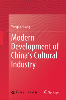 Hardcover Modern Development of China's Cultural Industry Book