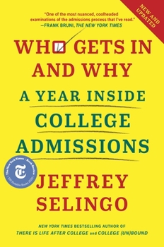 Hardcover Who Gets in and Why: A Year Inside College Admissions Book