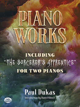 Paperback Piano Works: Including the Sorcerer's Apprentice for Two Pianos Book