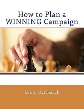 Paperback How to Plan a WINNING Campaign Book